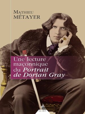 cover image of Une lecture maçonnique du Portrait de Dorian Gray